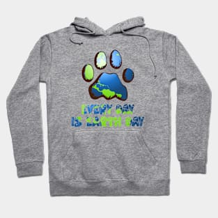 Paw Every Day Is Earth Day Hoodie